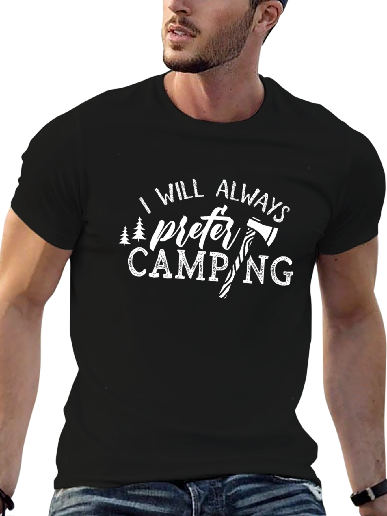 Camping T-Shirt: I Will Always Prefer Camping Tee