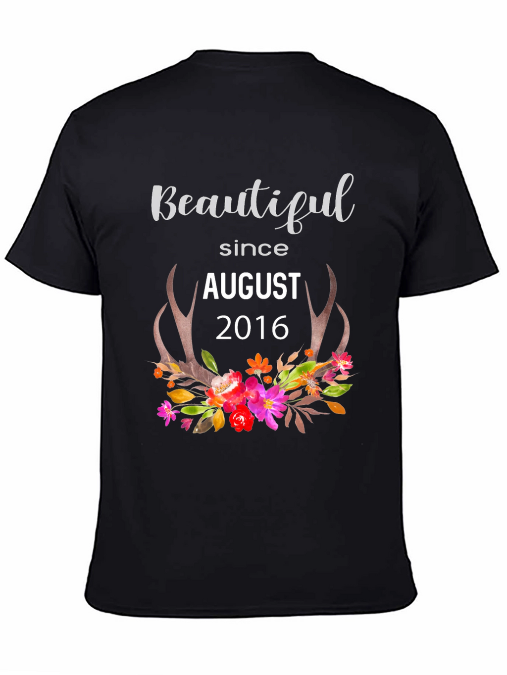 Beautiful Since August 2016 Floral Antler T-Shirt