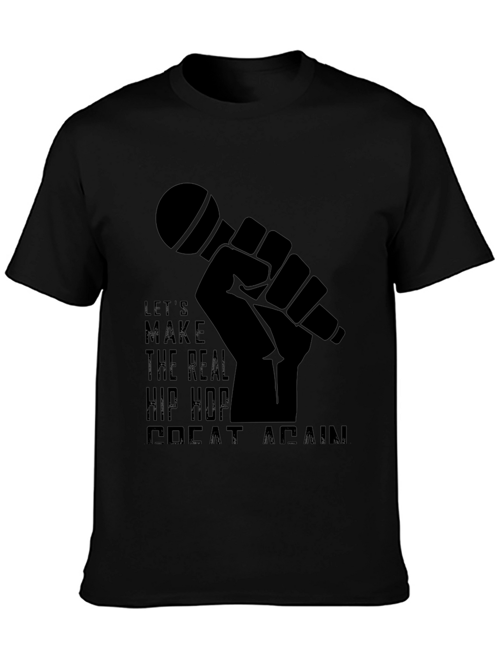 Hip Hop Great Again Black Graphic T-Shirt