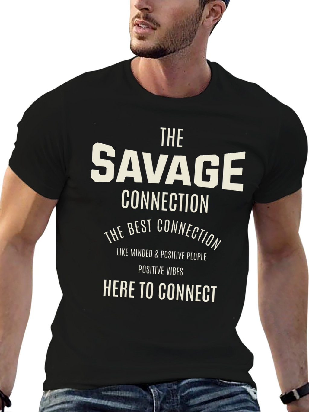 The Savage Connection T-Shirt - Positive Vibes