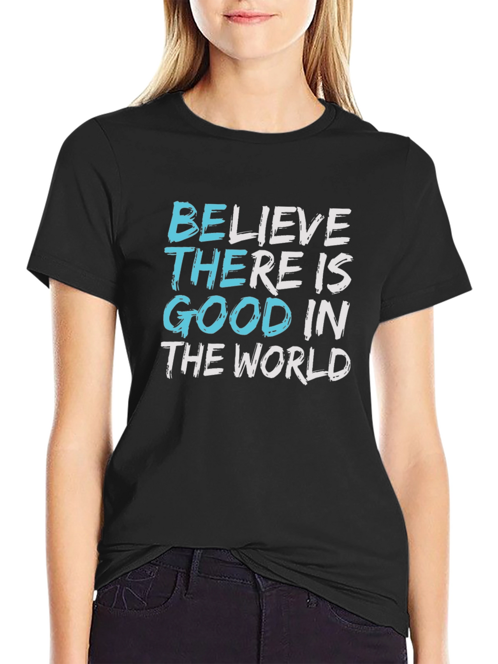 Believe Good in The World Graphic Tee