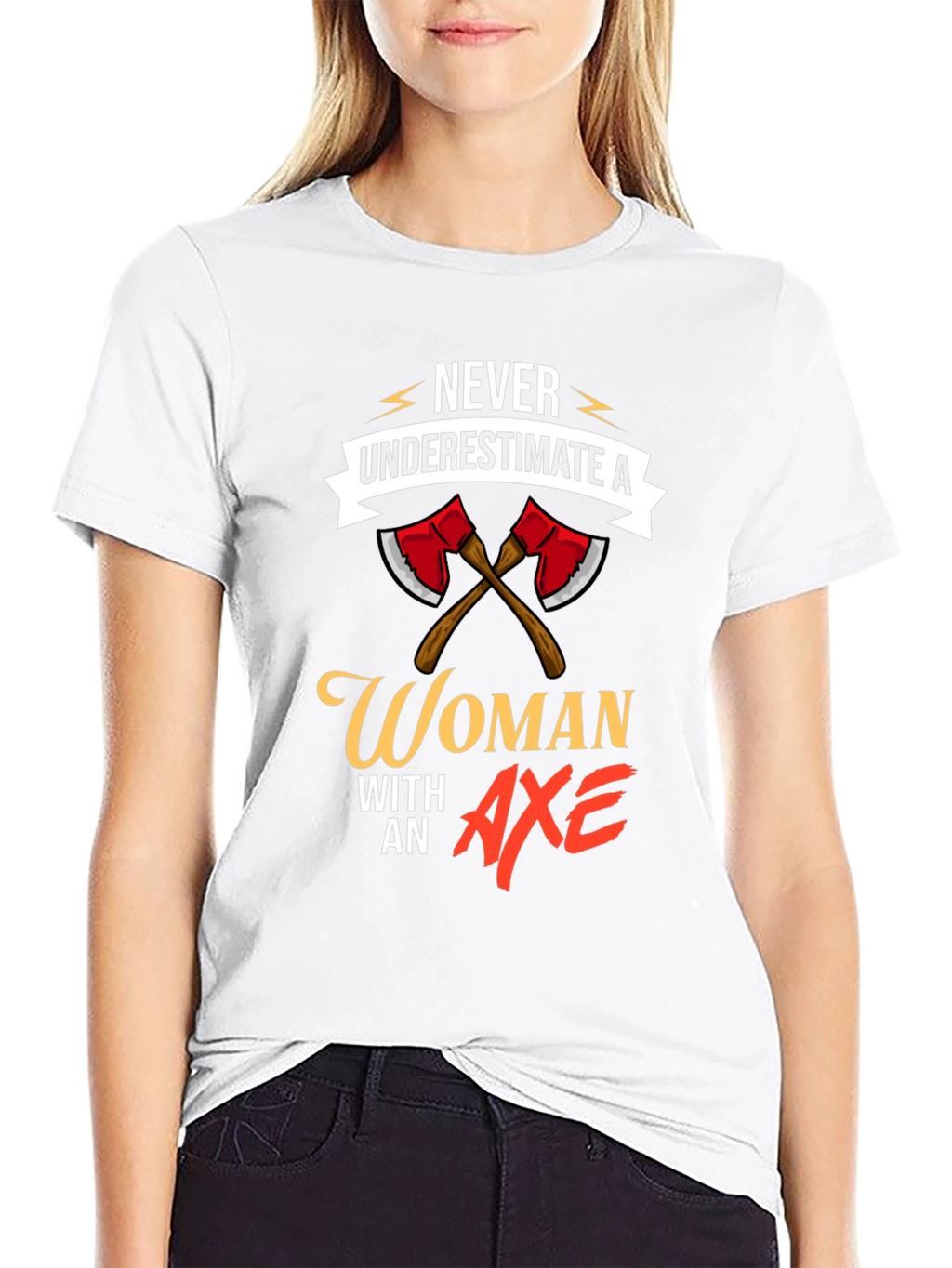 Never Underestimate A Woman With An Axe T-Shirt