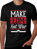 Make EDM Not War Graphic T-Shirt - Black