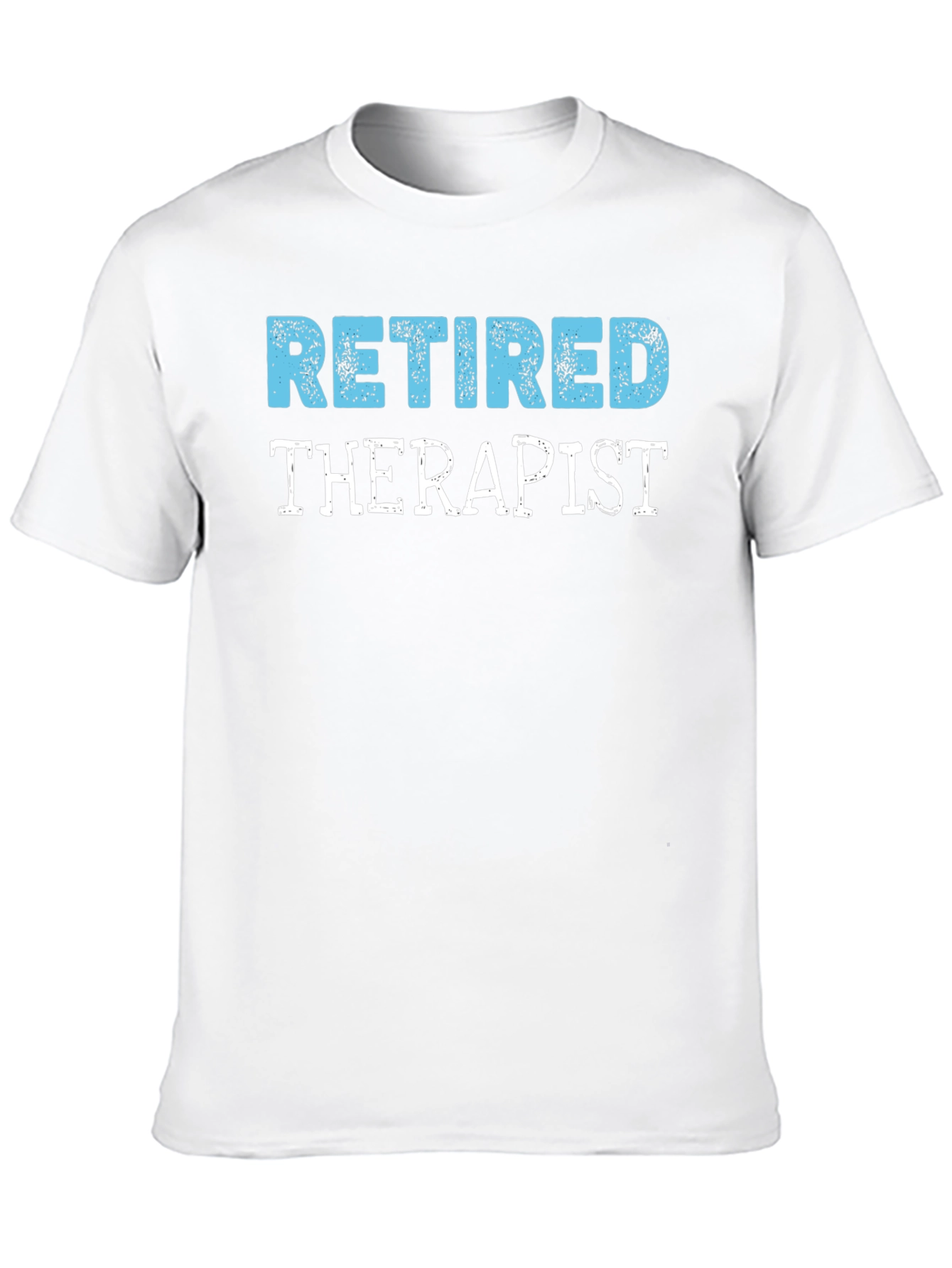 Retired Therapist T-Shirt - Novelty Gift
