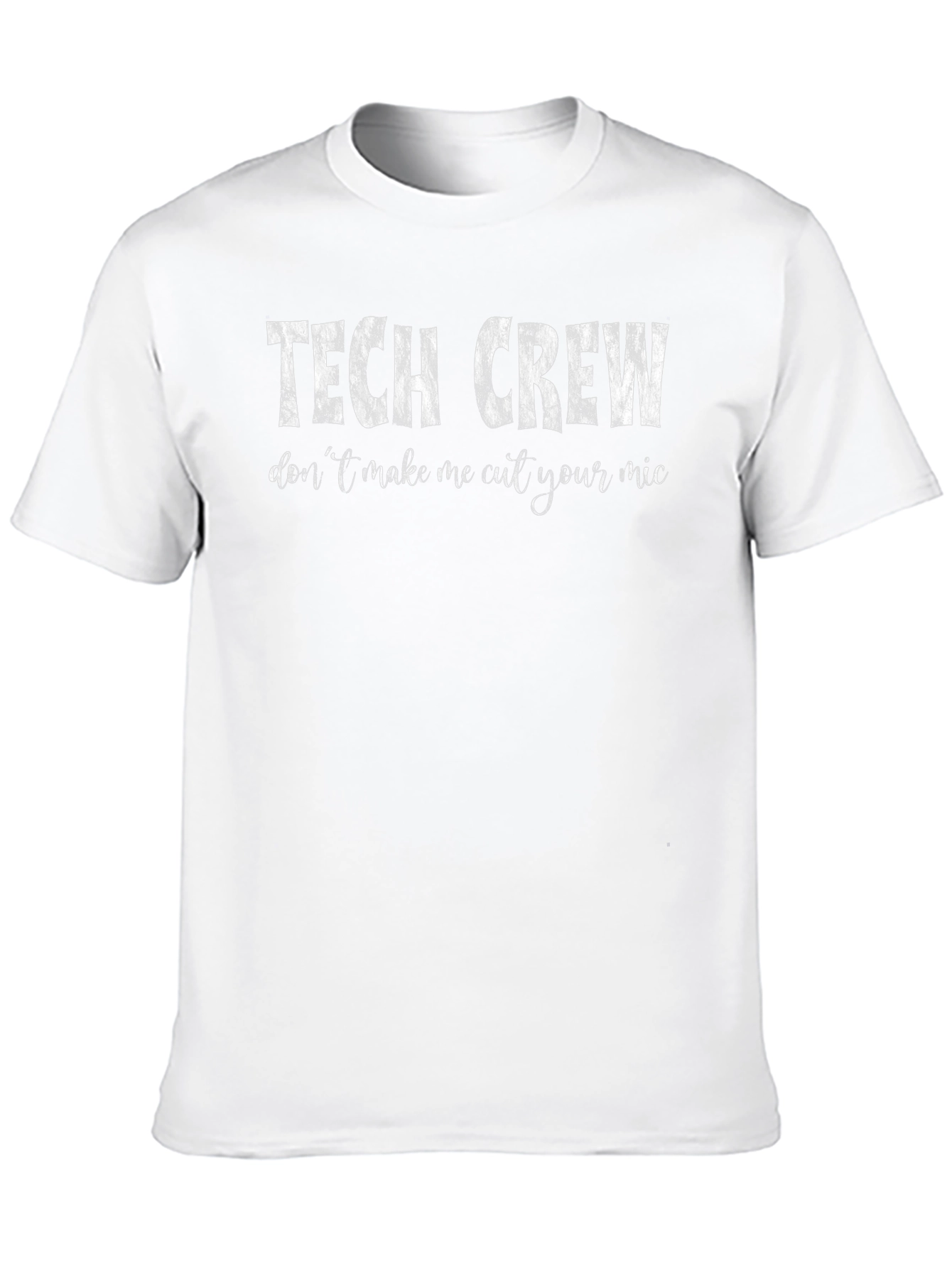 Tech Crew T-Shirt - Funny Audio Engineer Gift