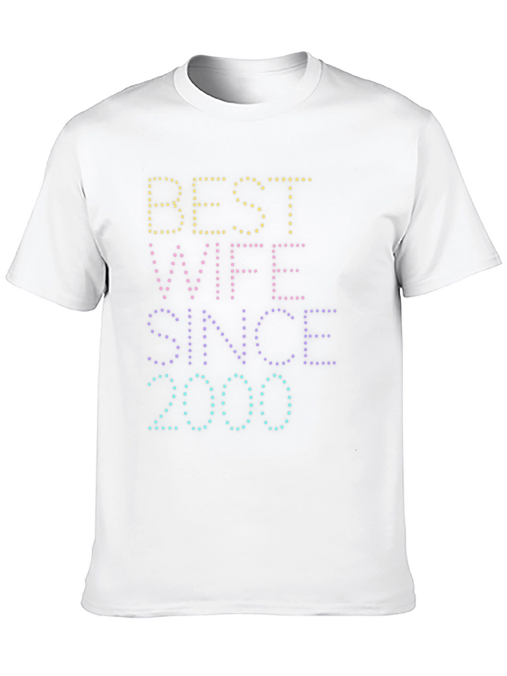 Best Wife Since 2000 T-Shirt
