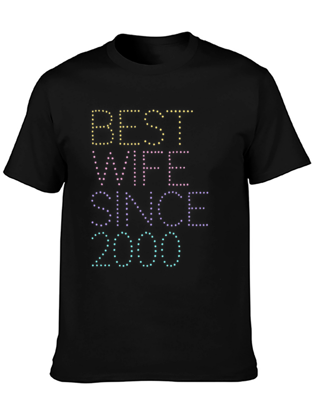 Best Wife Since 2000 T-Shirt