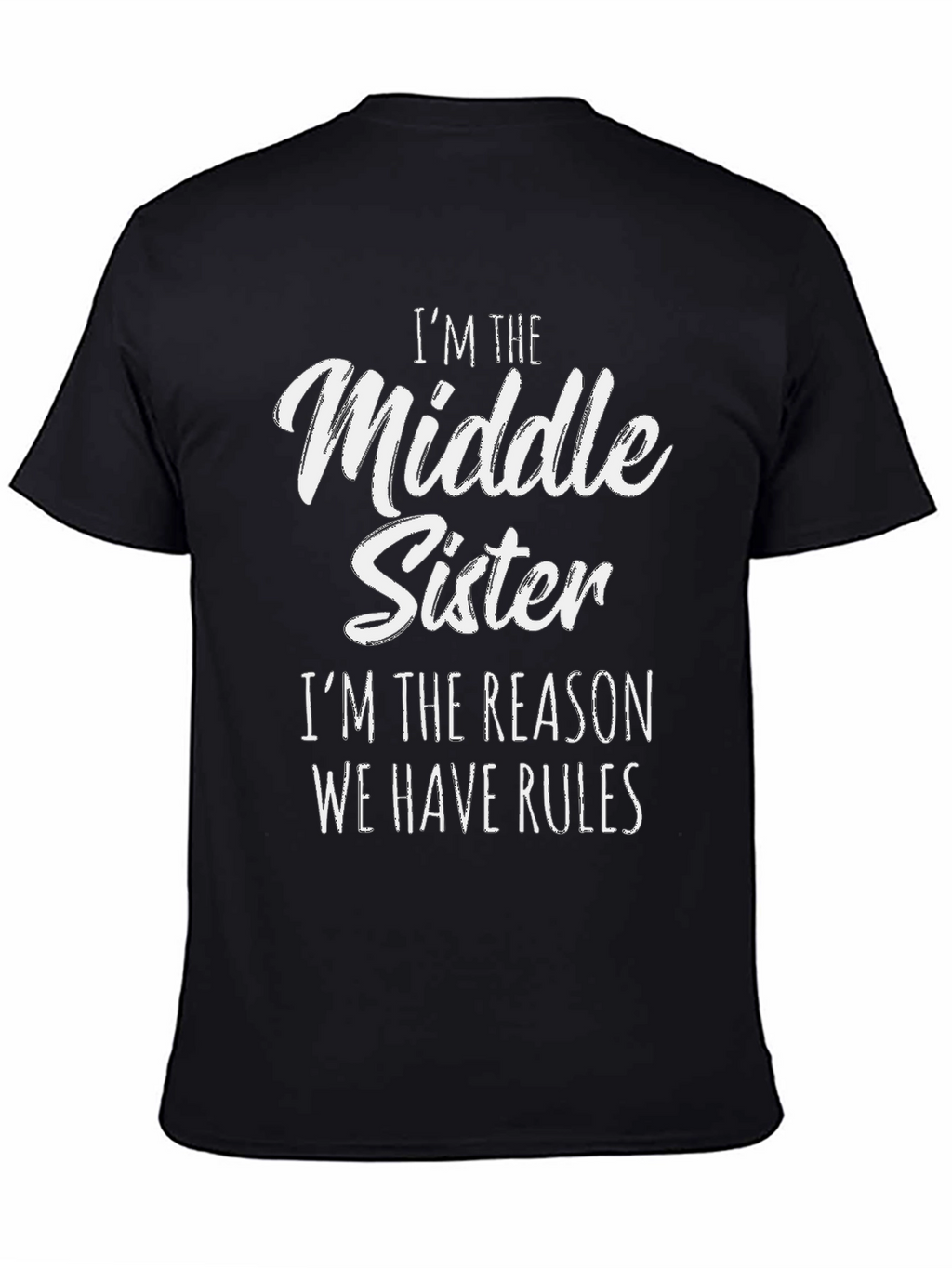 Middle Sister T-Shirt - Rules Enforcer Tee
