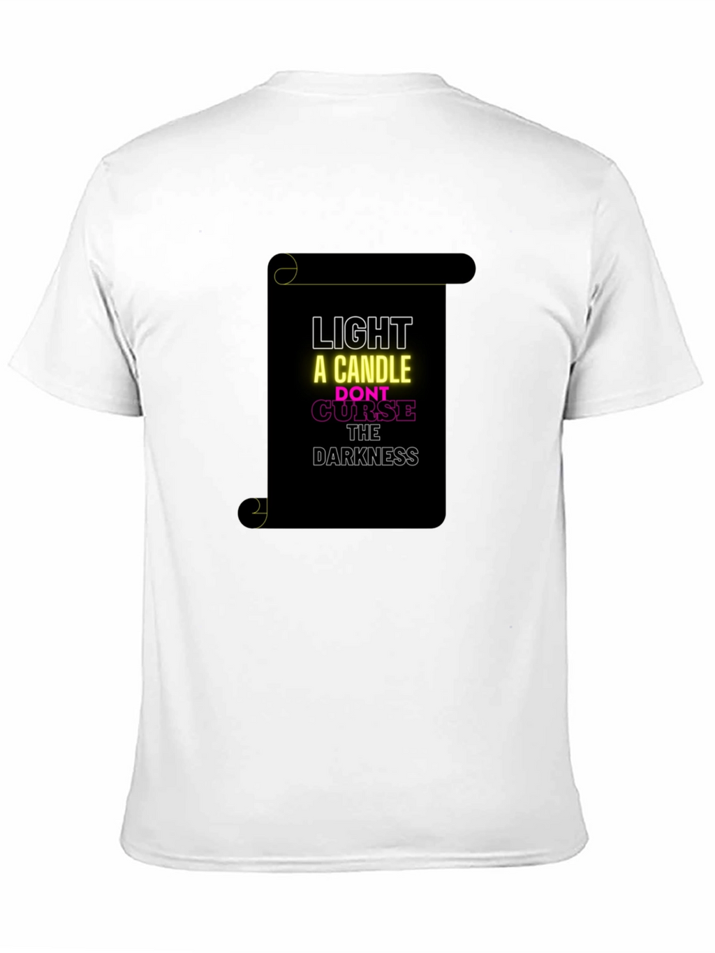 Inspirational Graphic T-Shirt - Light a Candle