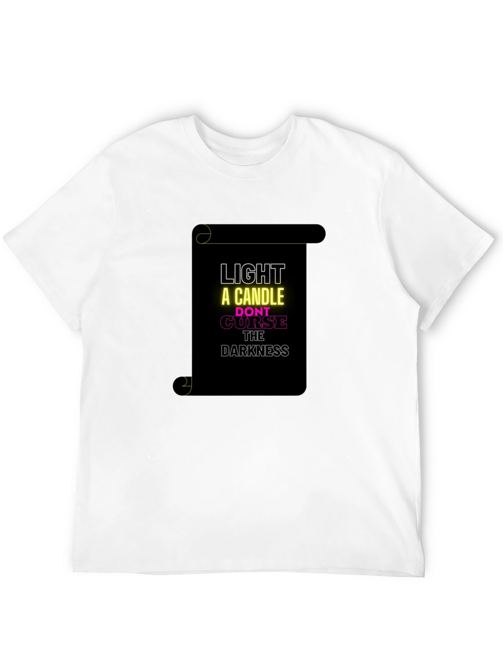 Inspirational Graphic T-Shirt - Light a Candle