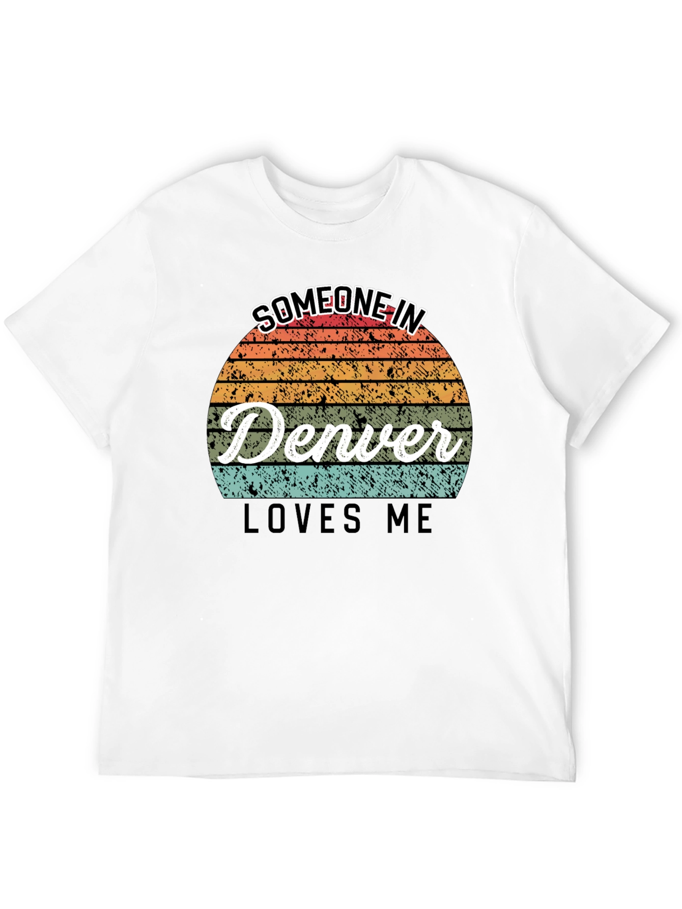 Someone in Denver Loves Me Graphic Tee