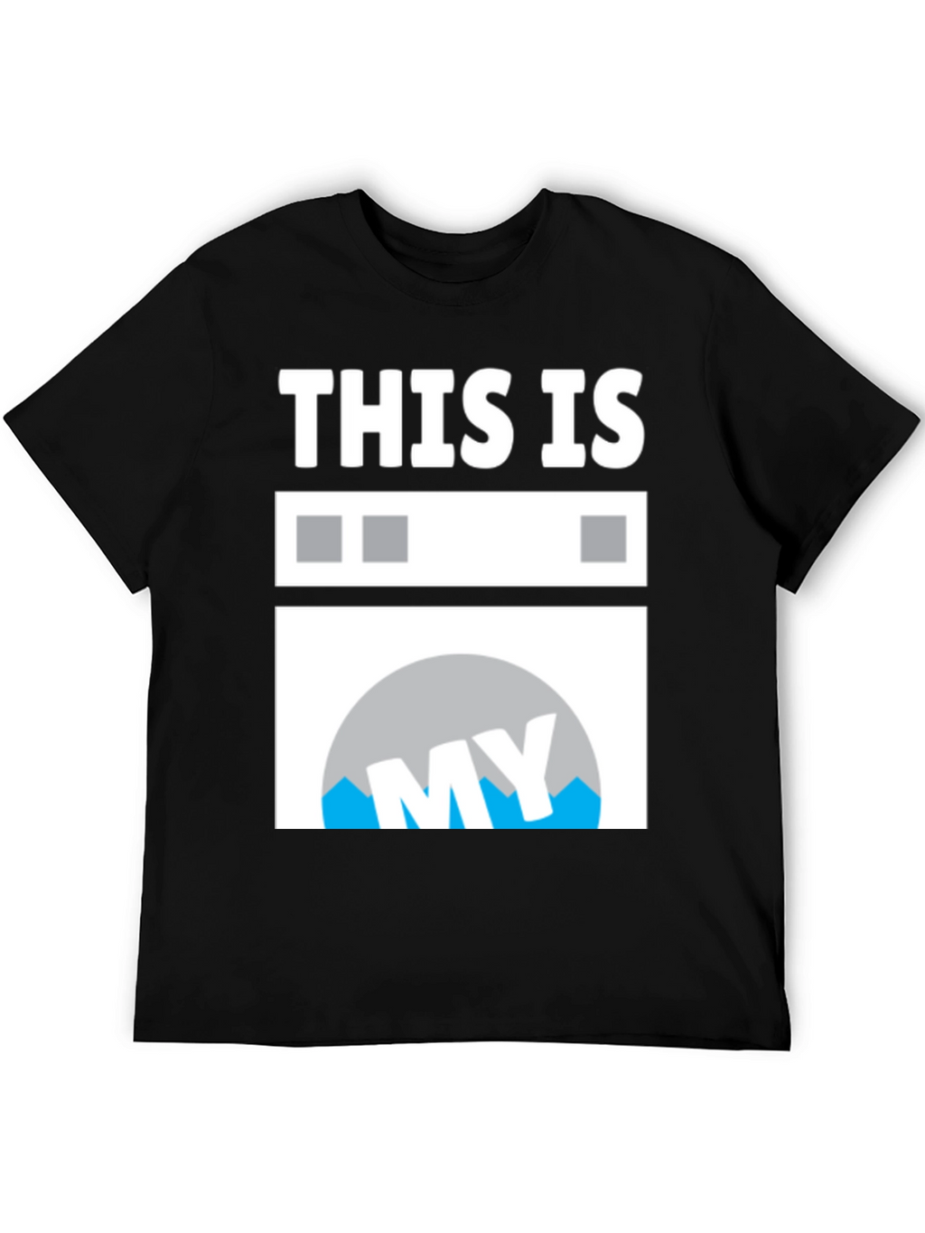 This Is My Washing Machine T-Shirt