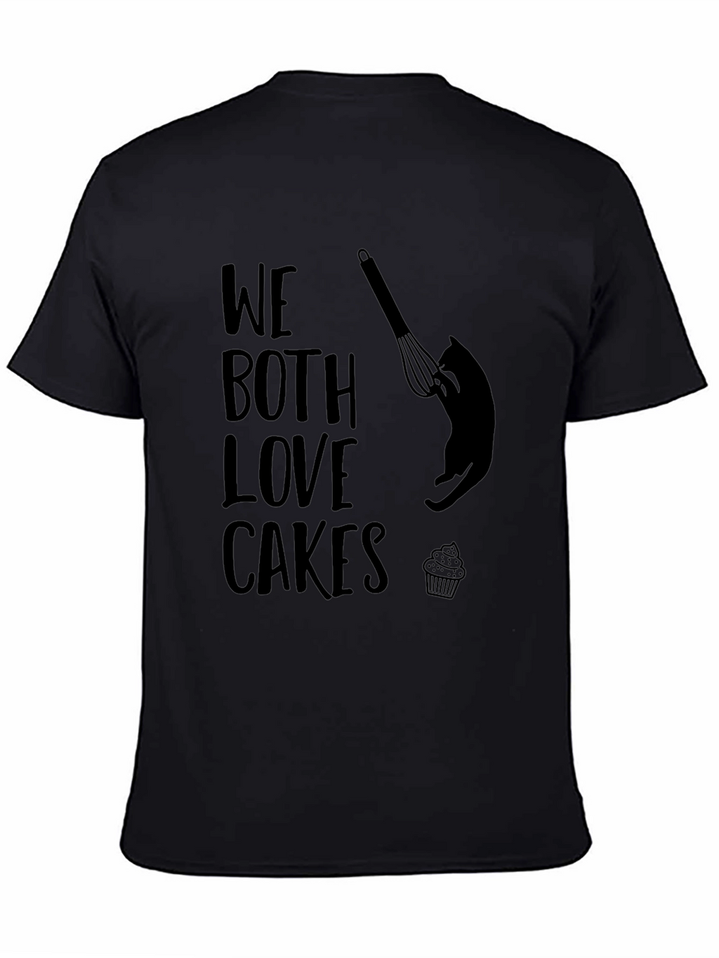 We Both Love Cakes Graphic T-Shirt