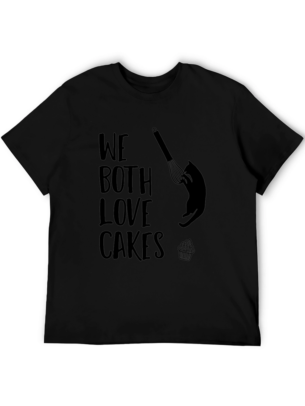 We Both Love Cakes Graphic T-Shirt