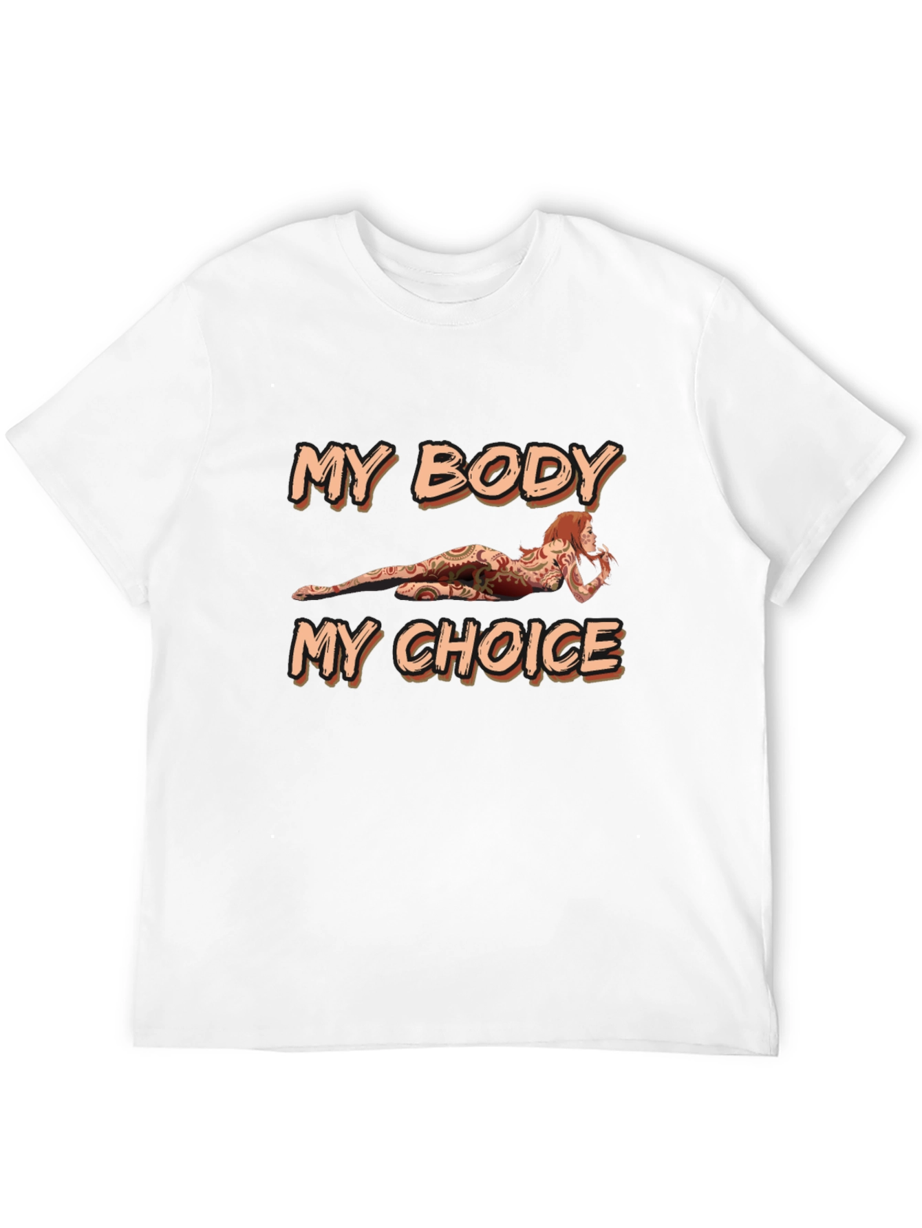 My Body My Choice Graphic T-Shirt