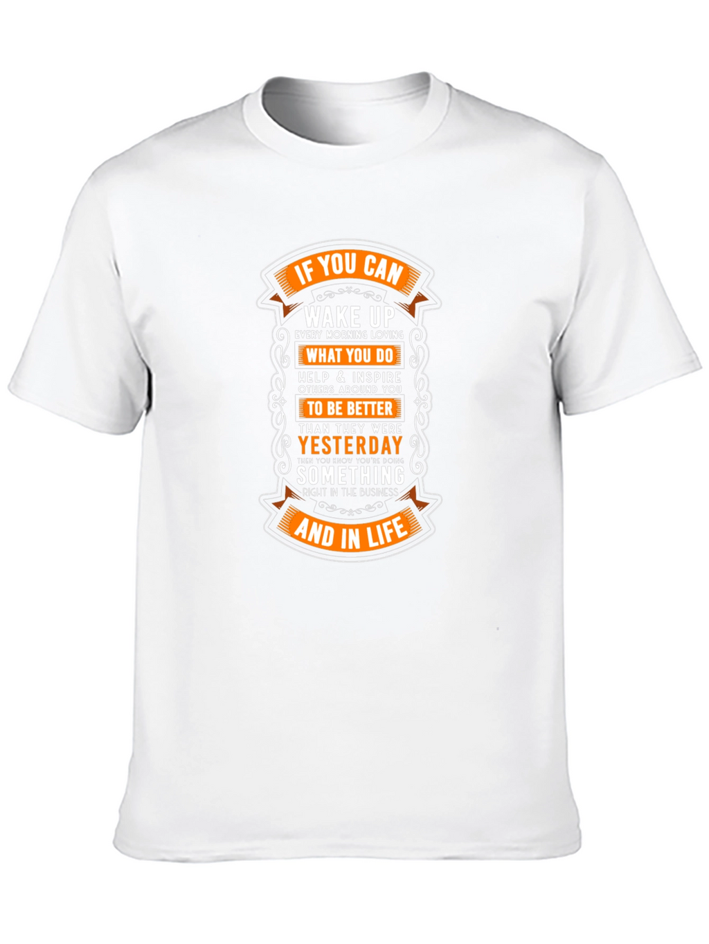 Motivational Graphic T-Shirt: If You Can Wake Up!