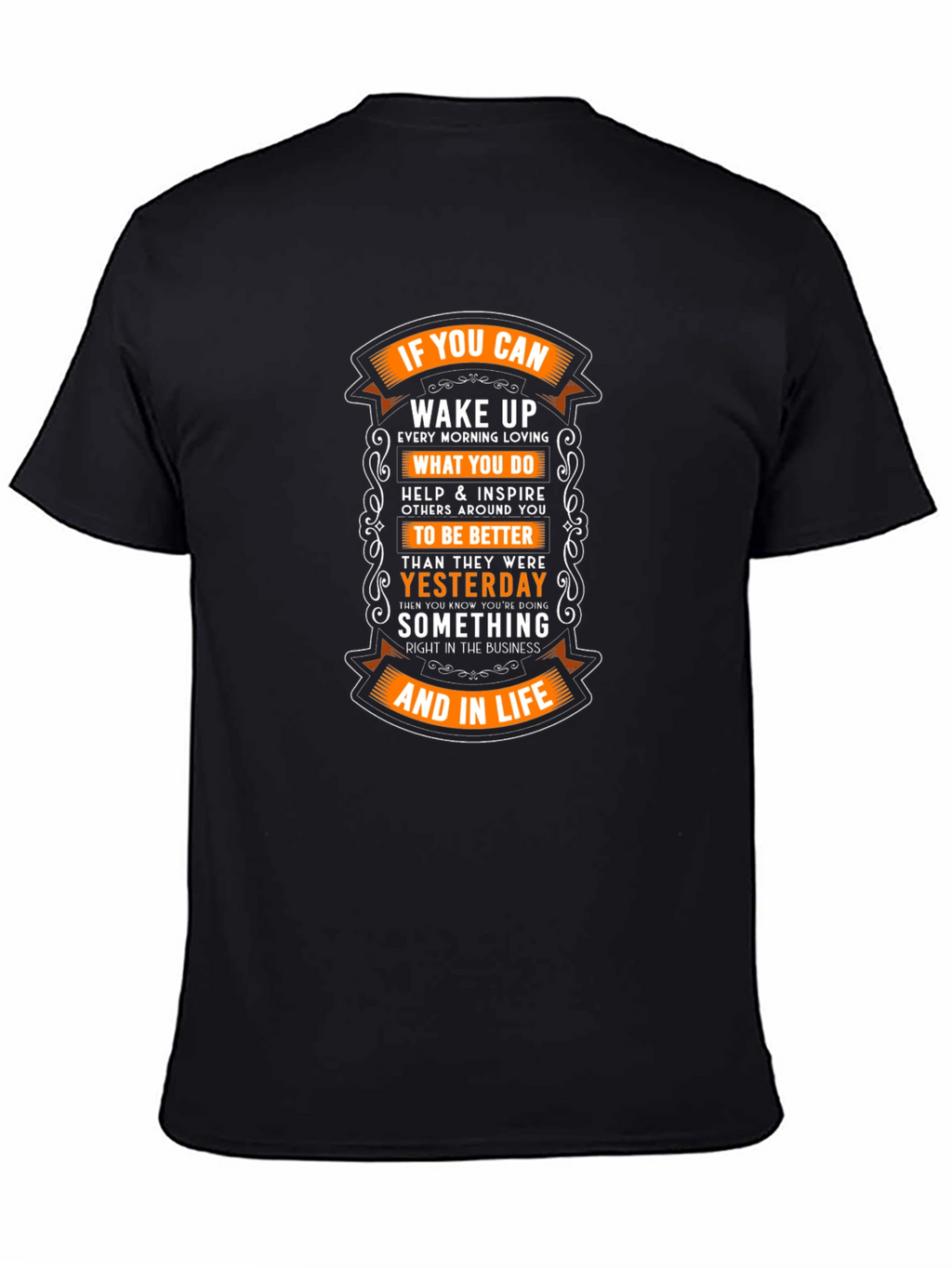 Motivational Graphic T-Shirt: If You Can Wake Up!