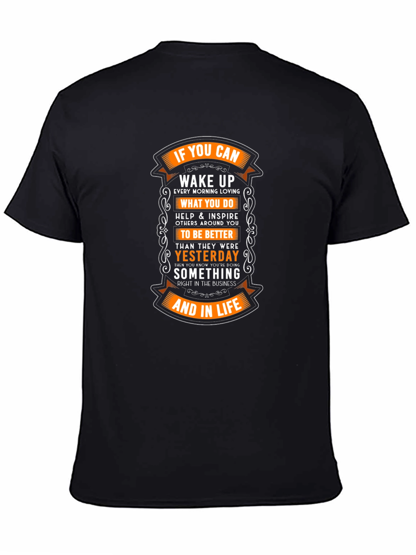 Motivational Graphic T-Shirt: If You Can Wake Up!