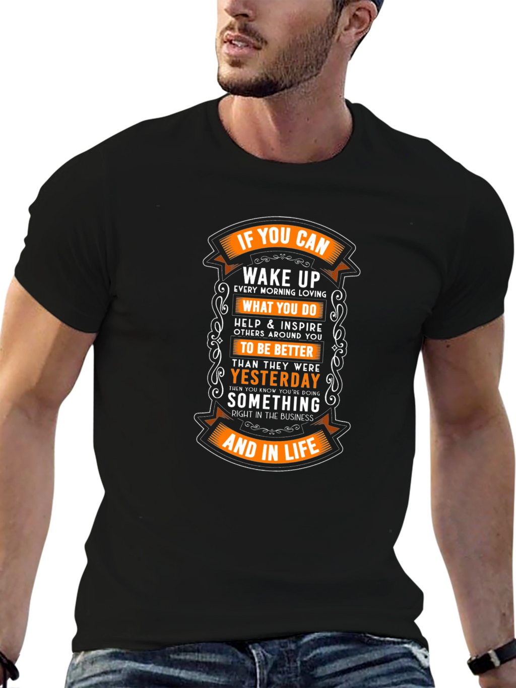 Motivational Graphic T-Shirt: If You Can Wake Up!