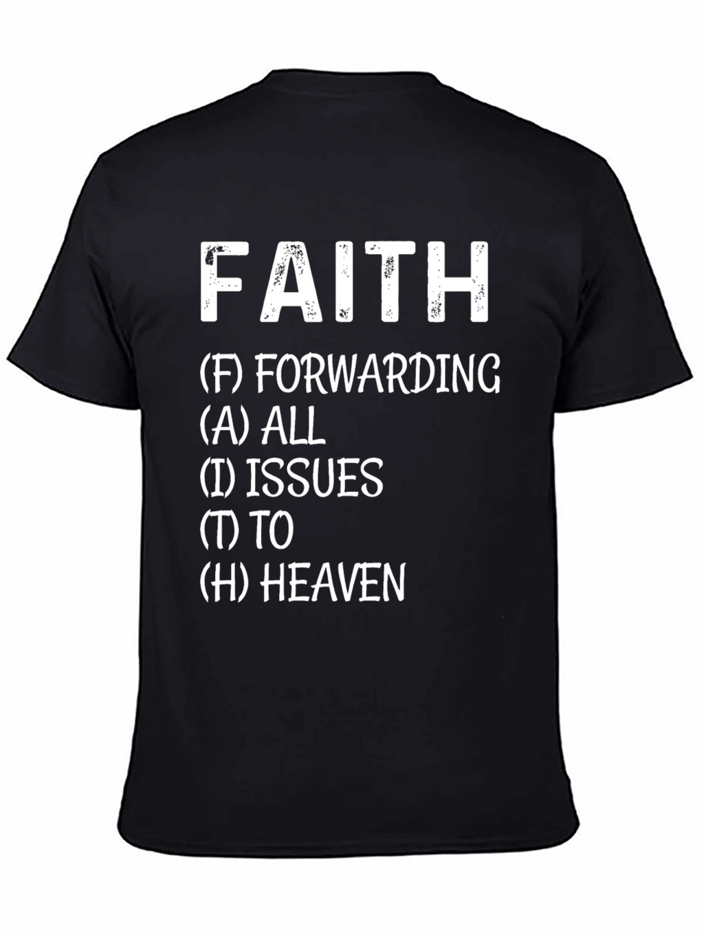 Faith Forwarding T-Shirt