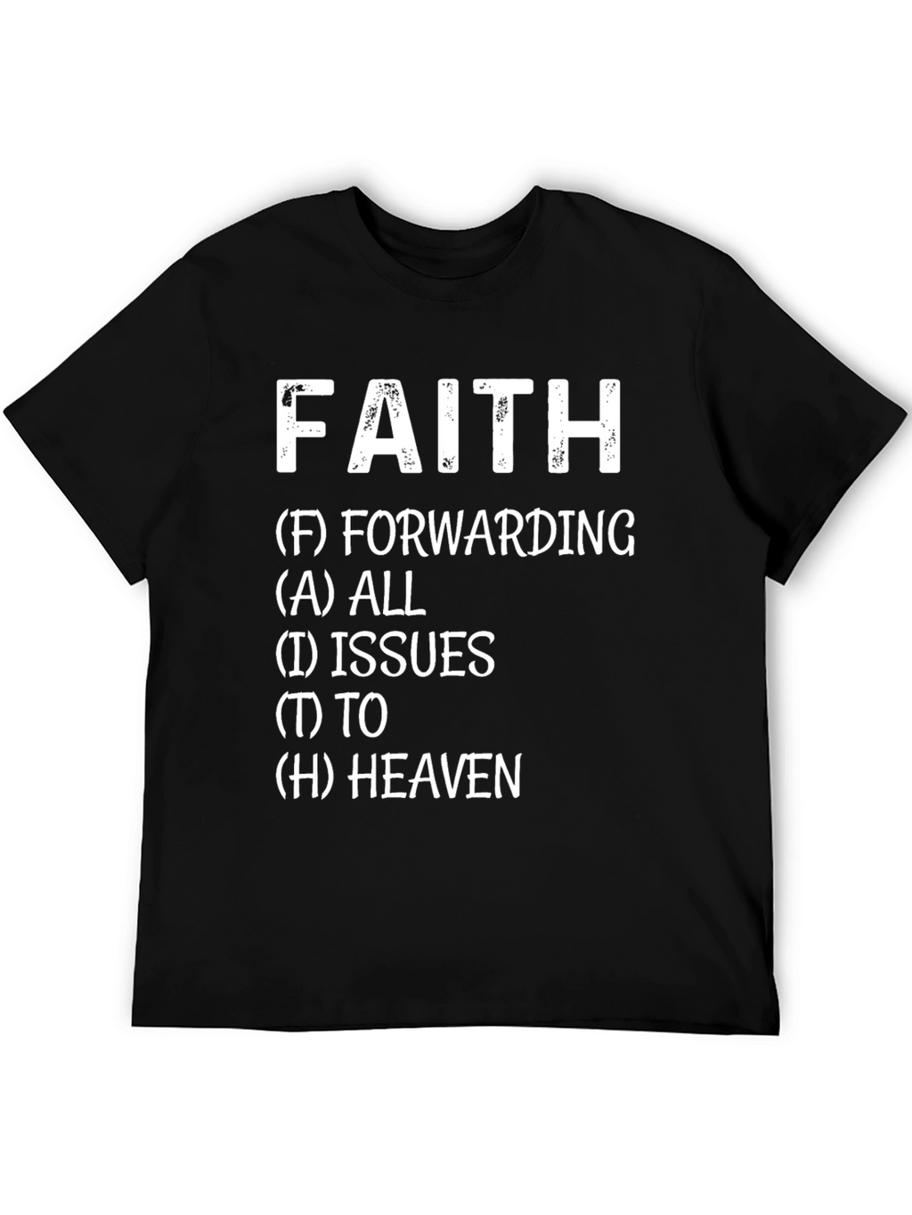 Faith Forwarding T-Shirt