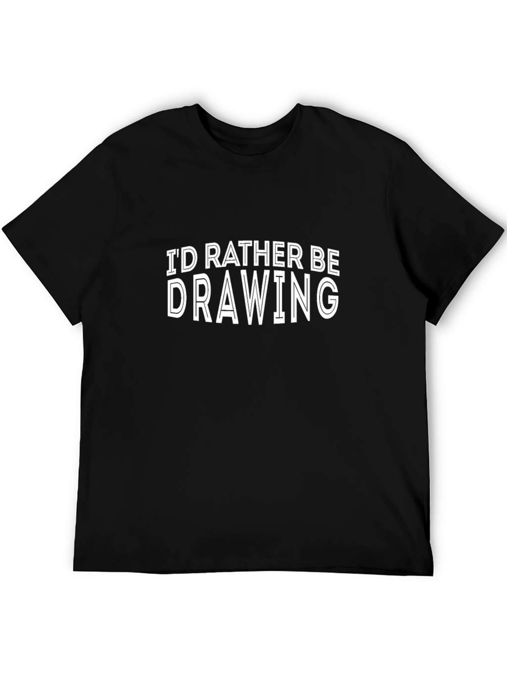 Id Rather Be Drawing Black T-Shirt