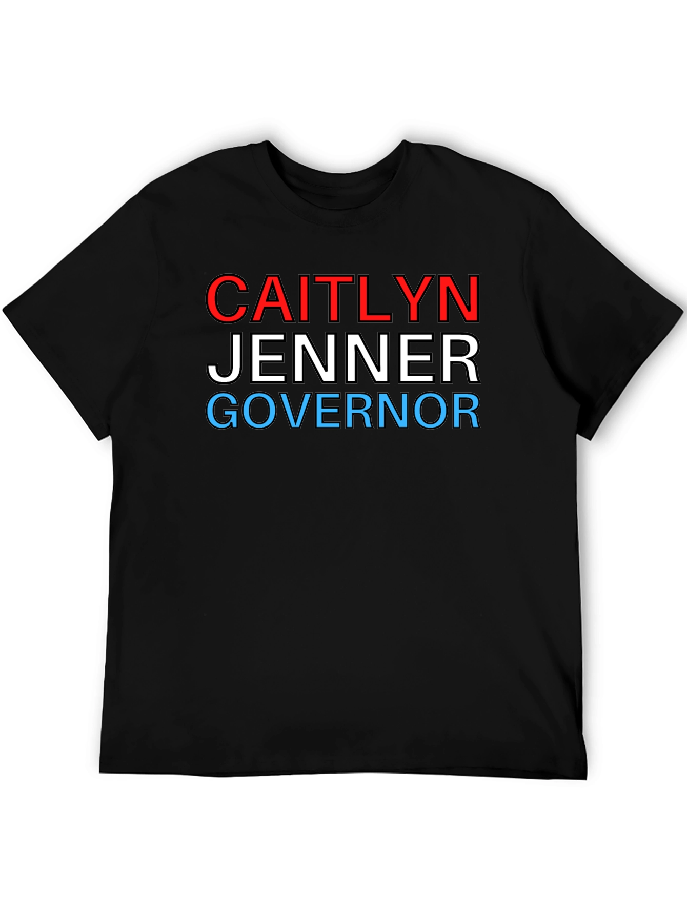 Caitlyn Jenner Governor T-Shirt - Political Statement Tee
