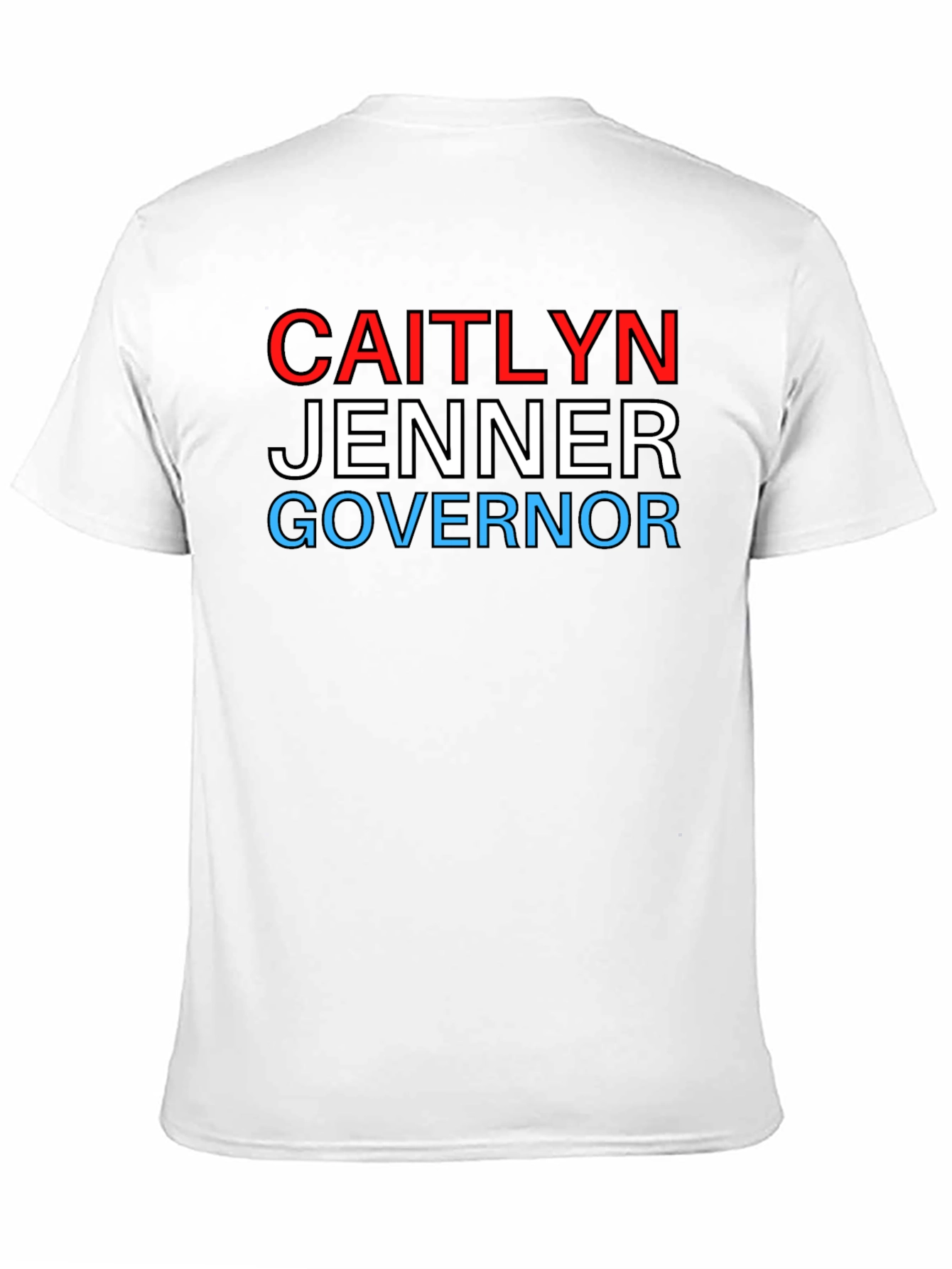 Caitlyn Jenner Governor T-Shirt - Political Statement Tee