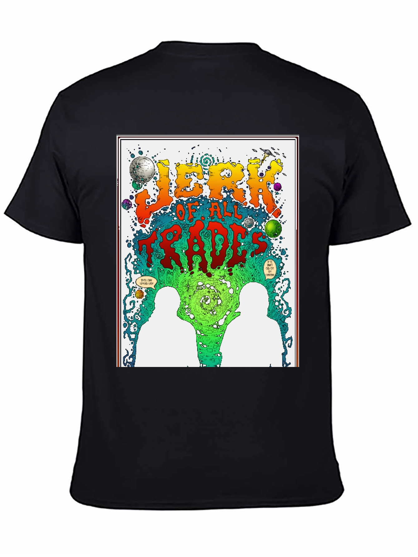 Jerk of All Trades Graphic Print Black T-Shirt