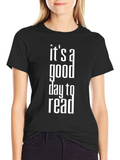 Its A Good Day To Read Graphic T-Shirt