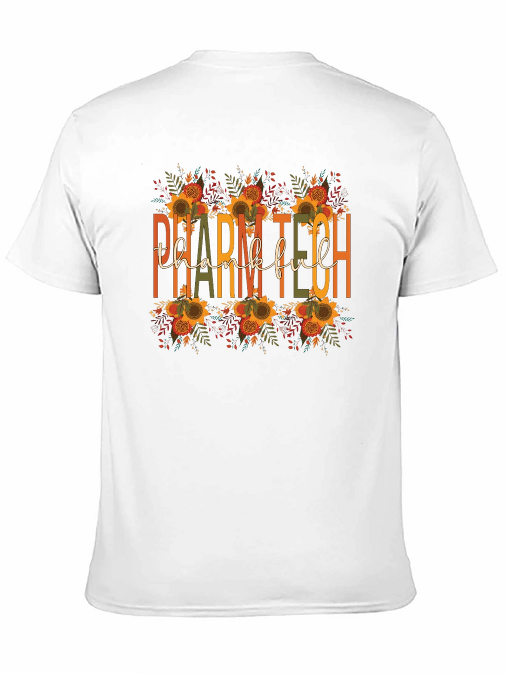 Pharm Tech Thankful T-Shirt Fall Floral Print