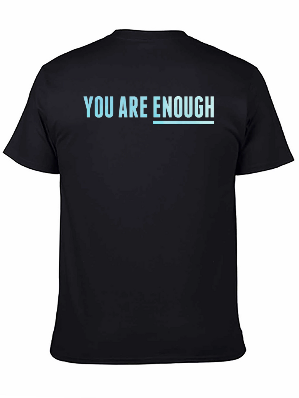 You Are Enough Graphic Tee - Black Cotton Blend
