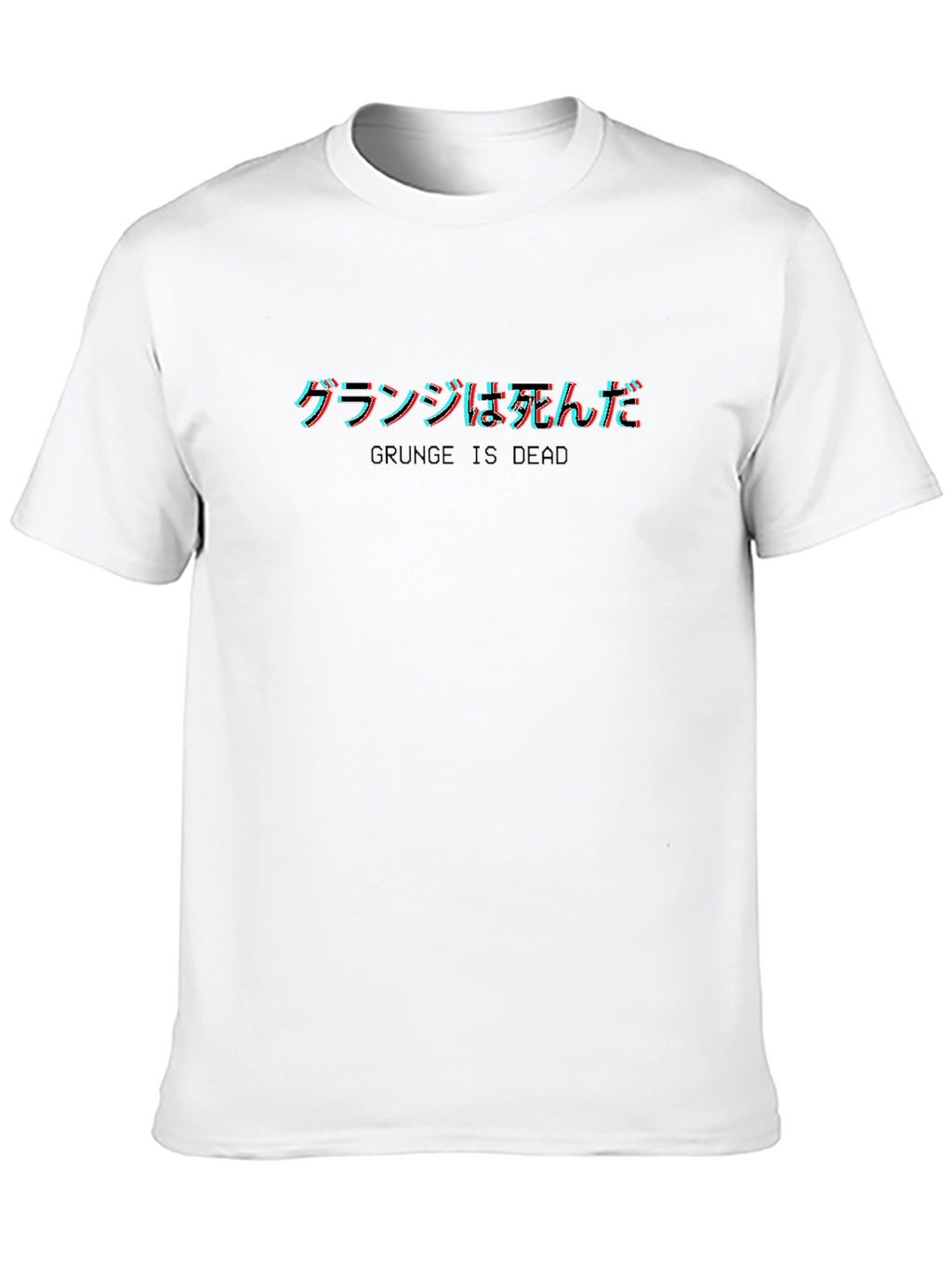 Grunge is Dead T-Shirt - Japanese Text Glitch Style