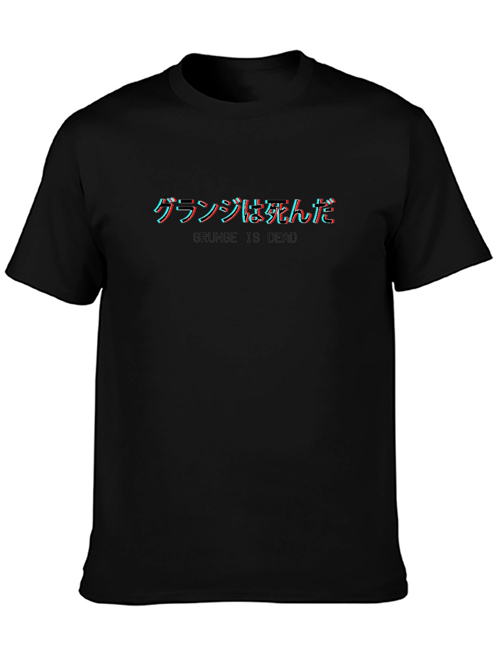 Grunge is Dead T-Shirt - Japanese Text Glitch Style