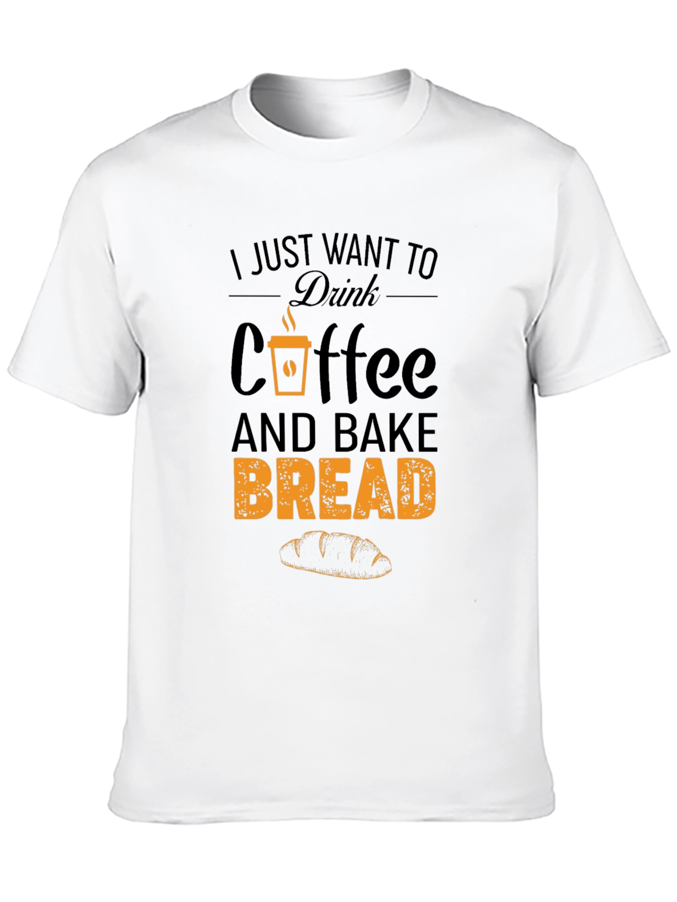 Coffee and Bake Bread T-Shirt