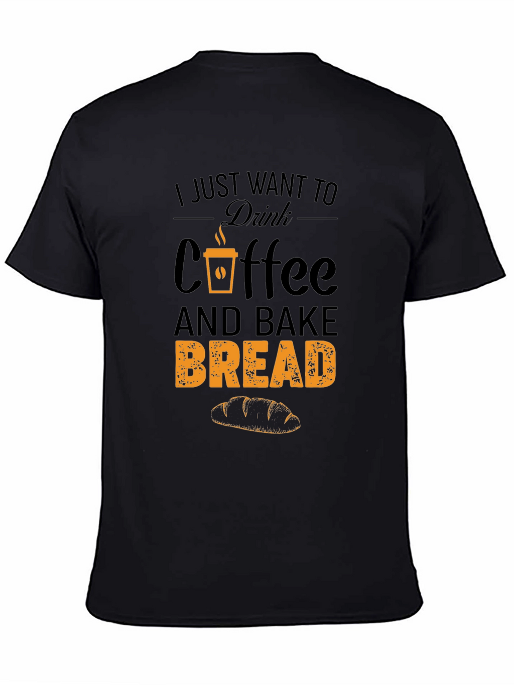 Coffee and Bake Bread T-Shirt