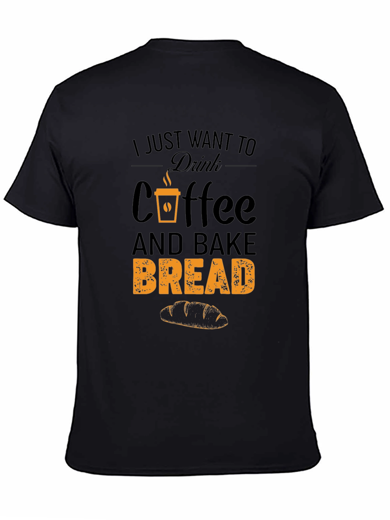 Coffee and Bake Bread T-Shirt