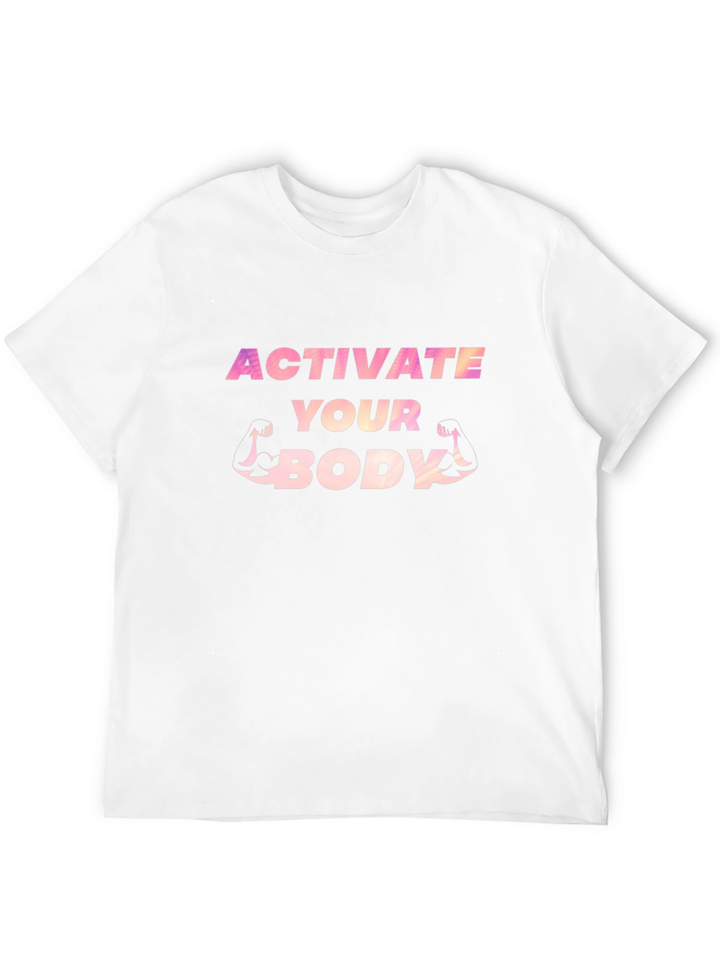 Activate Your Body T-Shirt
