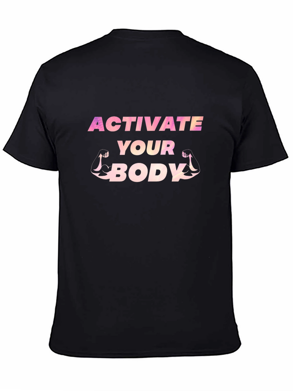 Activate Your Body T-Shirt