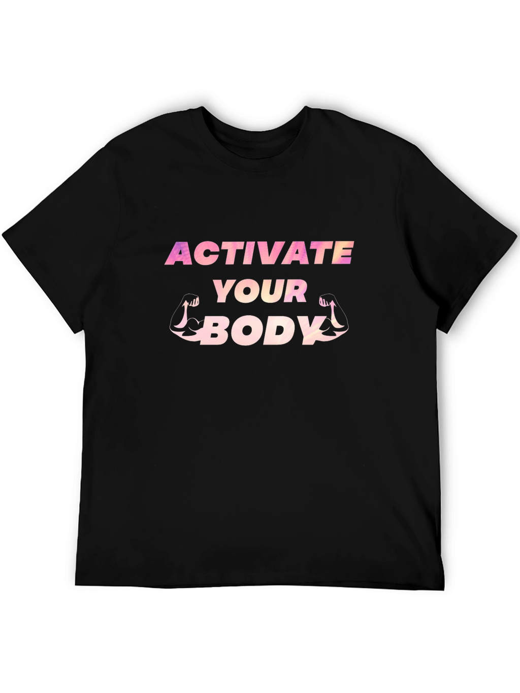 Activate Your Body T-Shirt