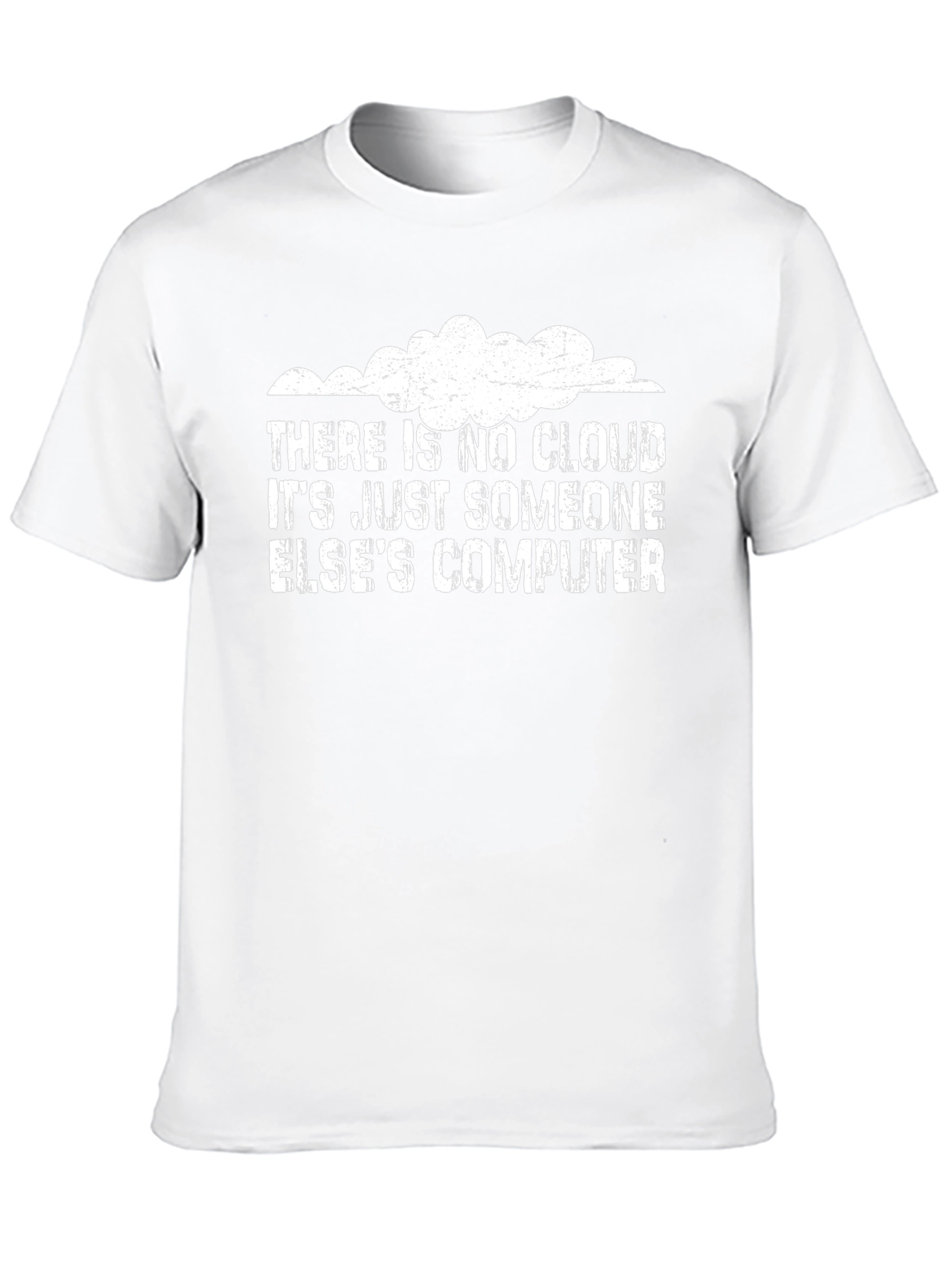 Funny Cloud Computing T-Shirt - Someone Elses Computer