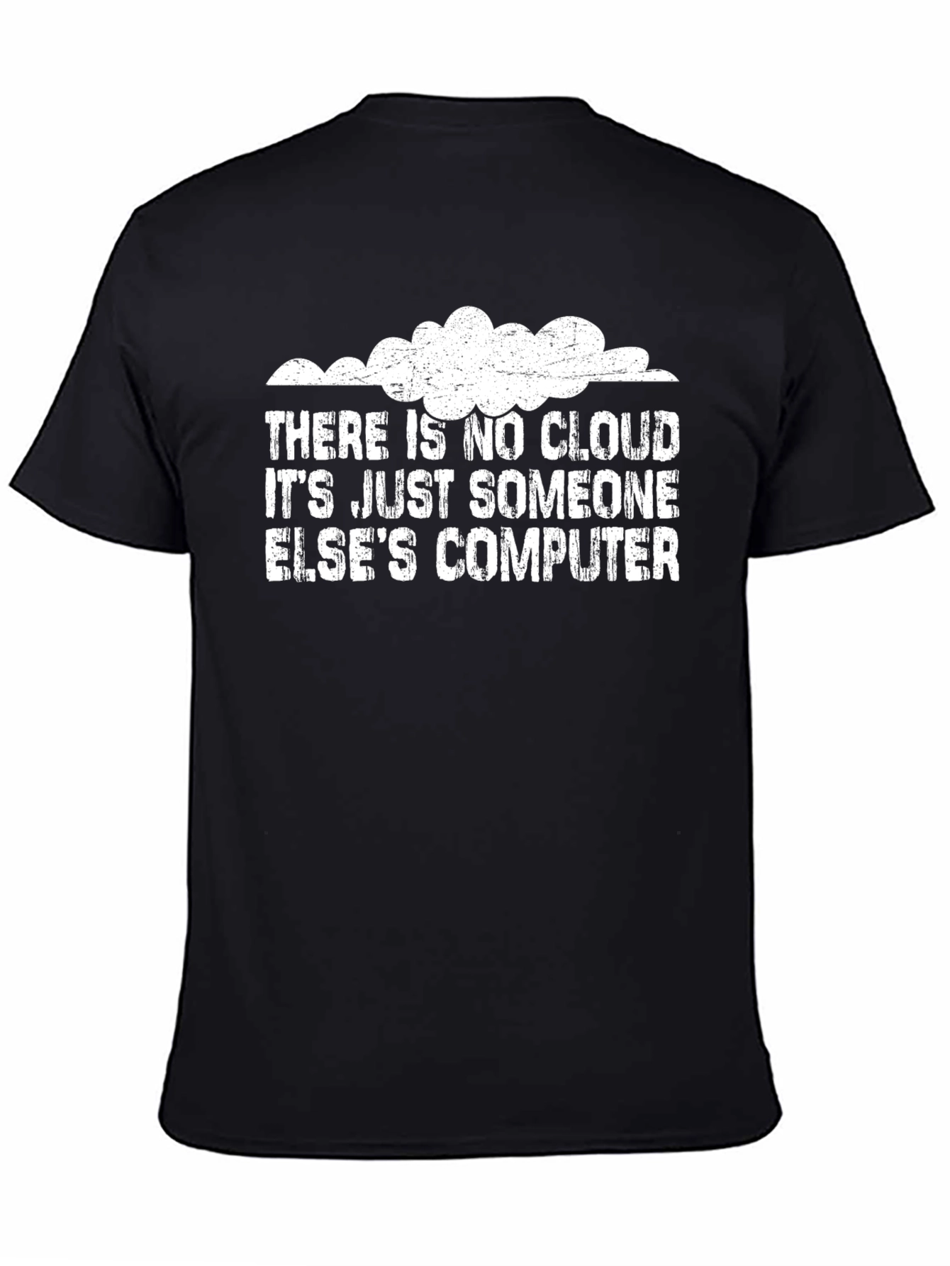 Funny Cloud Computing T-Shirt - Someone Elses Computer