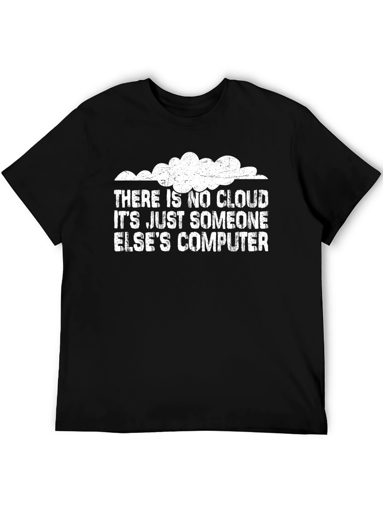 Funny Cloud Computing T-Shirt - Someone Elses Computer