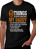 5 Things You Should Know About My Daddy T-Shirt
