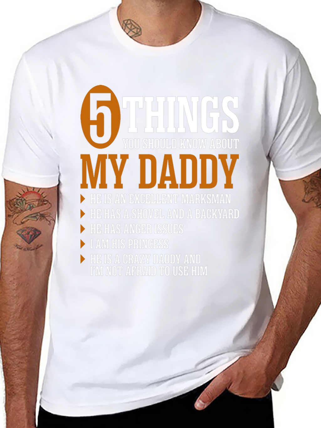 5 Things You Should Know About My Daddy T-Shirt