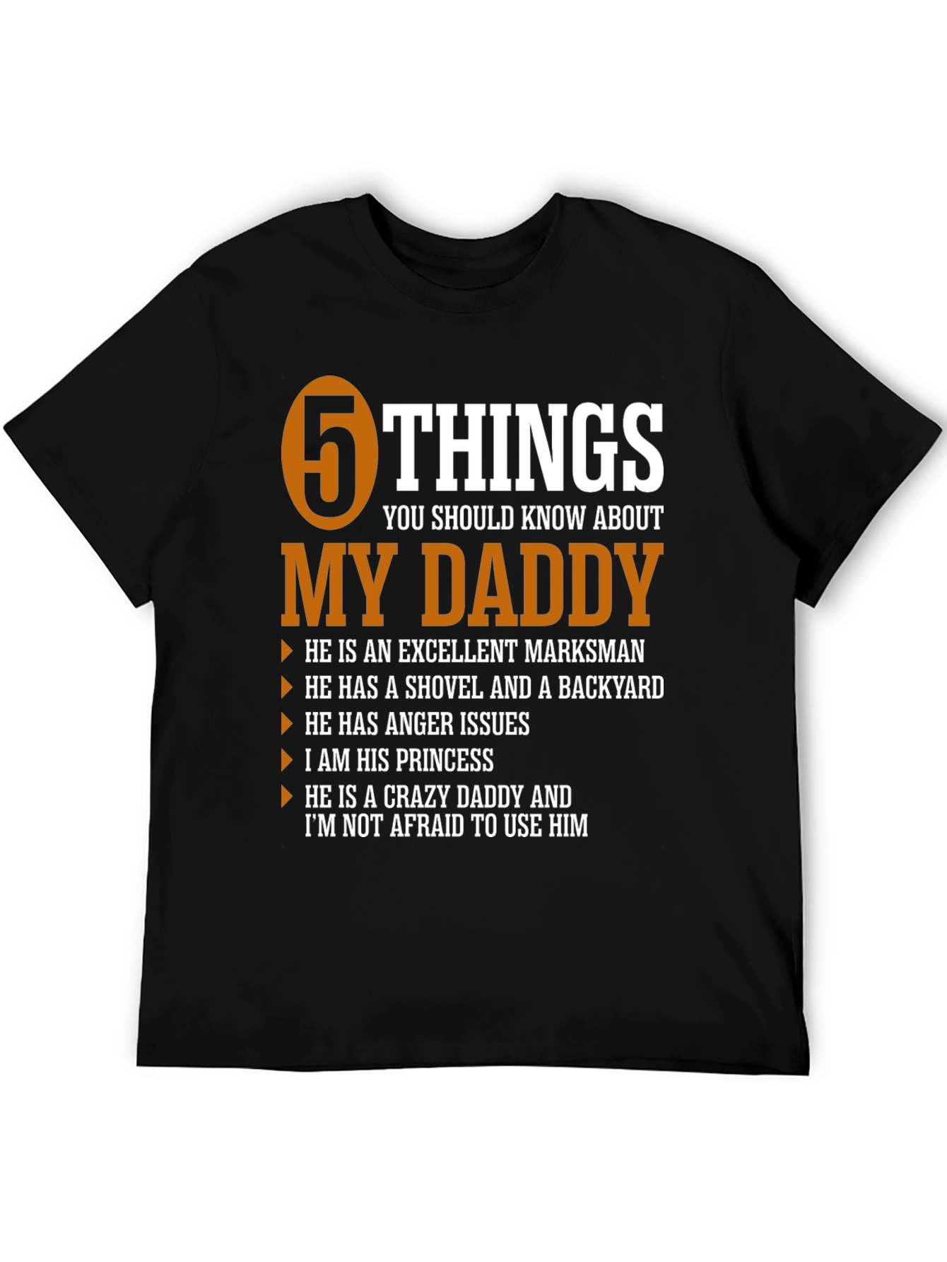 5 Things You Should Know About My Daddy T-Shirt