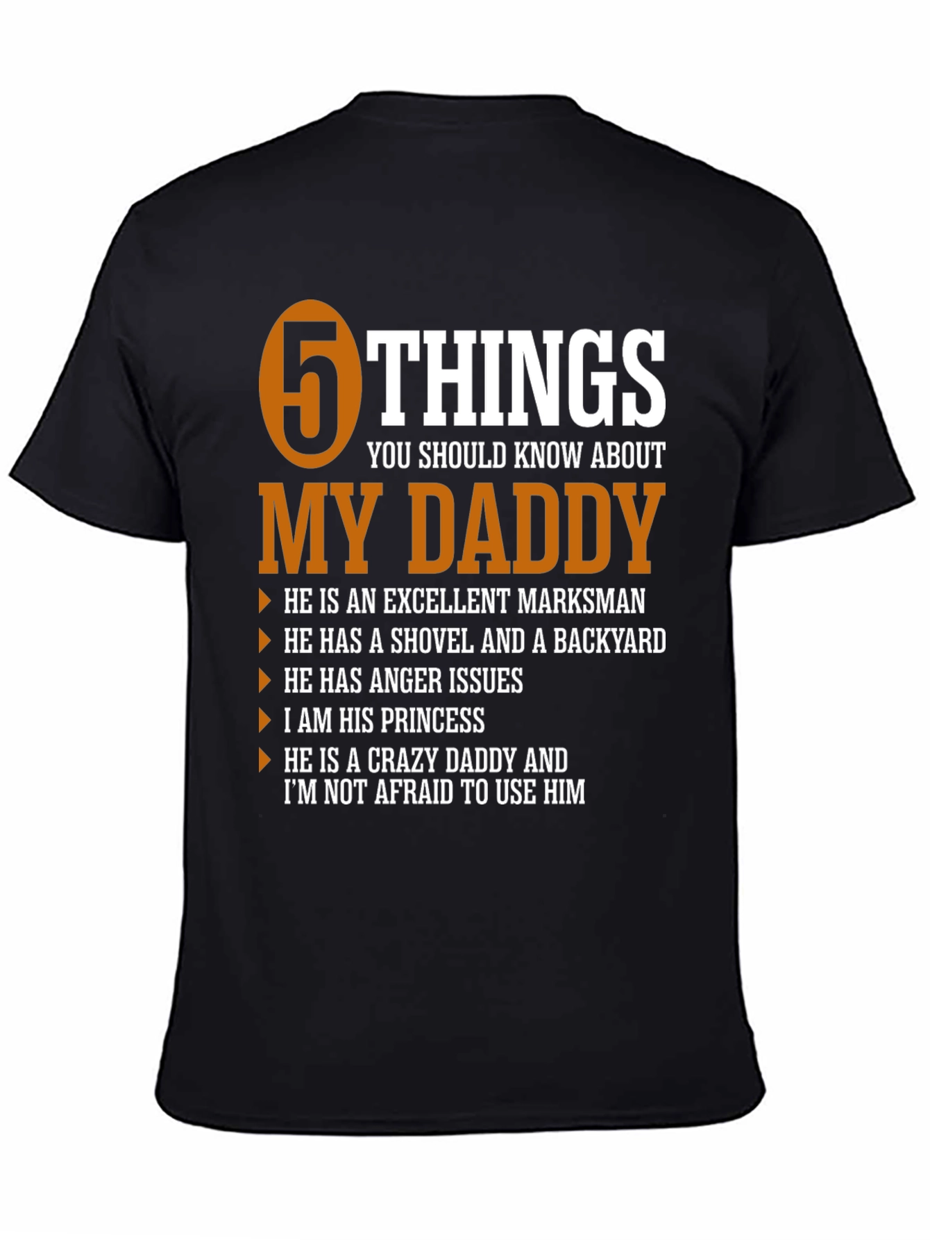 5 Things You Should Know About My Daddy T-Shirt