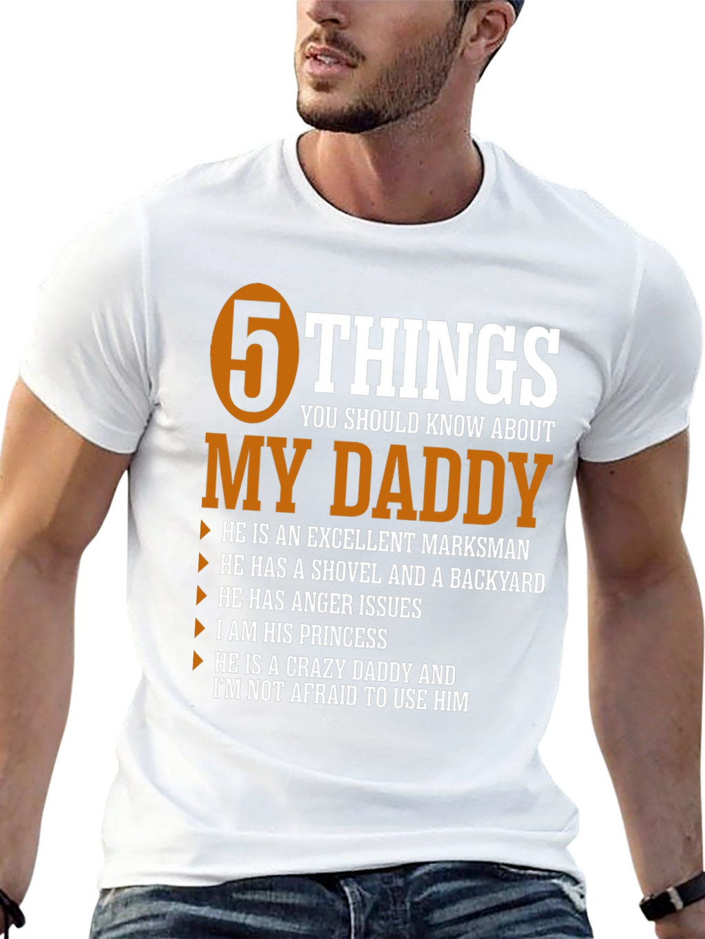 5 Things You Should Know About My Daddy T-Shirt