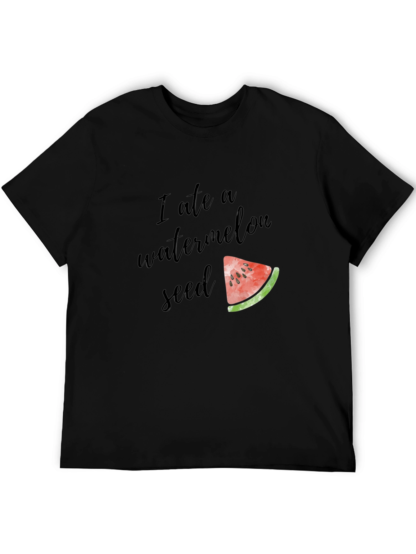 I Ate A Watermelon Seed Funny Graphic Tee