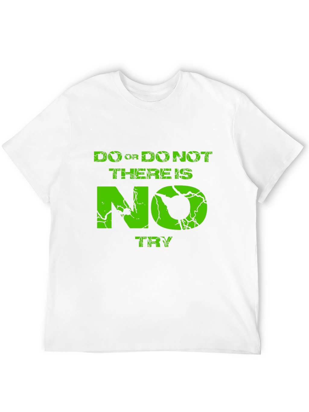 Do Or Do Not T-Shirt